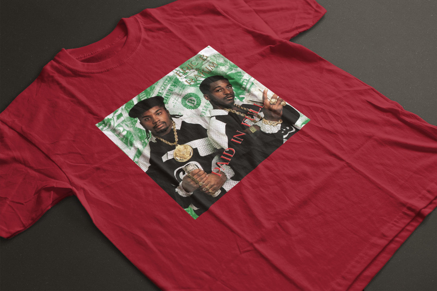 ERIC B & Rakim "Paid In Full" T-SHIRT