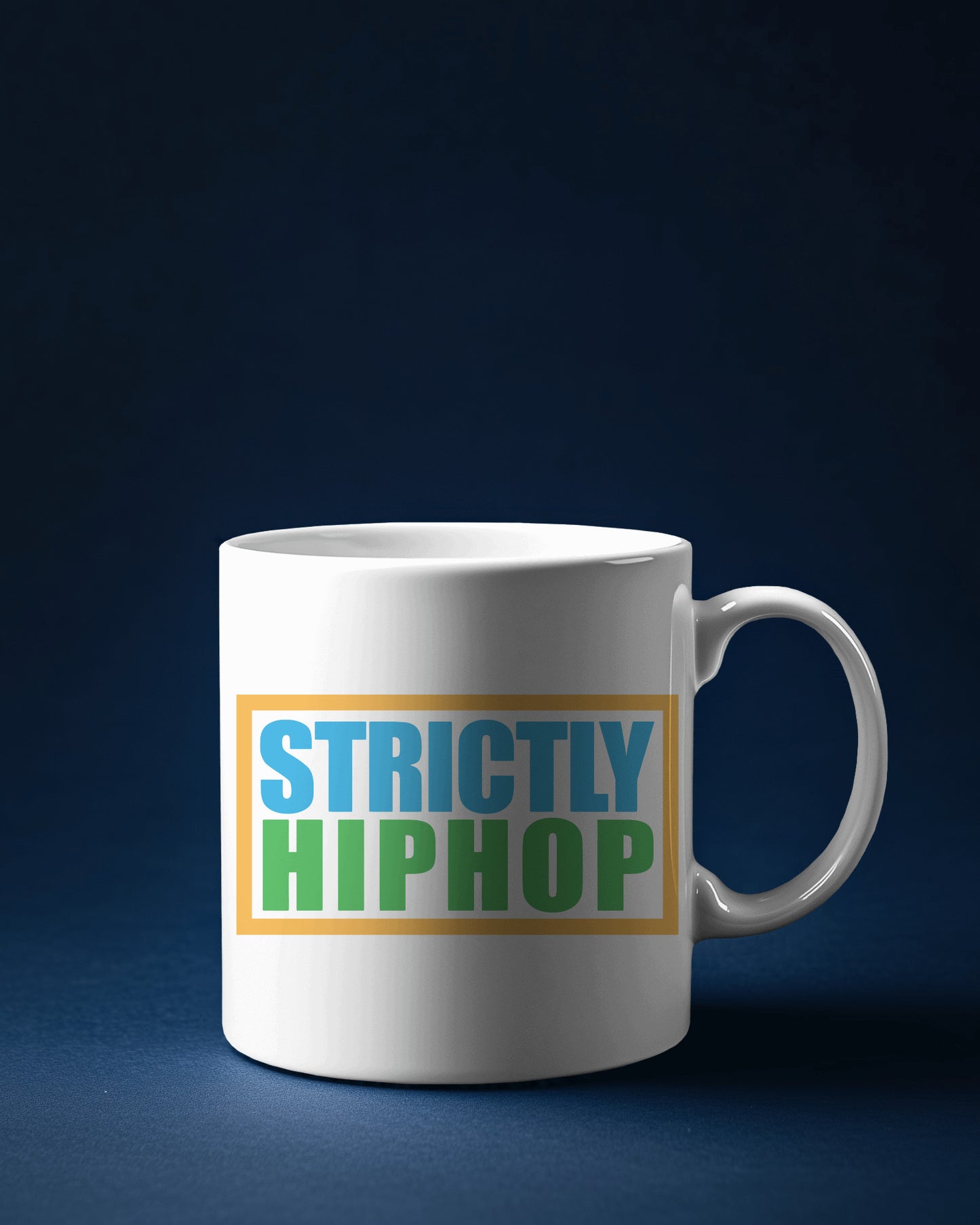 STRICTLY HIP HOP Coffee Mug